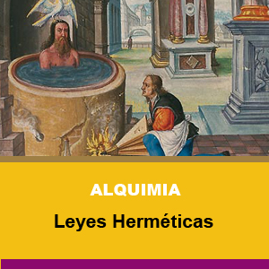 CURSO ALQUIMIA Leyes Herméticas